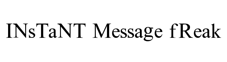 Instant Message Freak  नि: शुल्क फ़ॉन्ट्स डाउनलोड