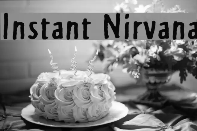 Instant Nirvana Font examples