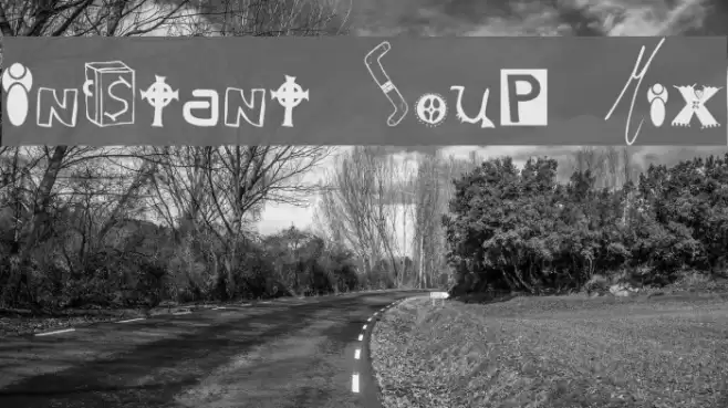 Instant Soup Mix Font examples