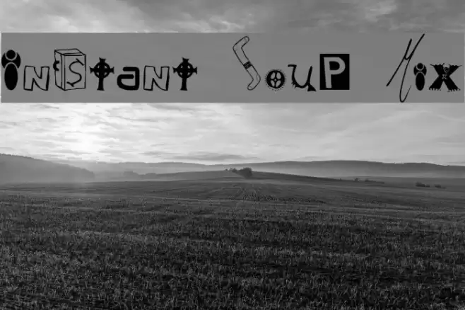 Instant Soup Mix Font examples