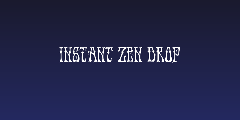Instant Zen Drop Social Header