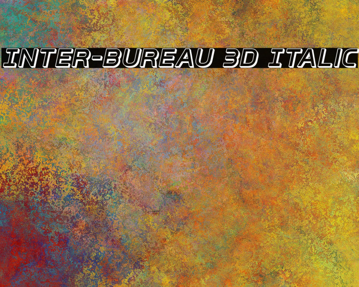 Inter-Bureau 3D Italic Schriftart examples