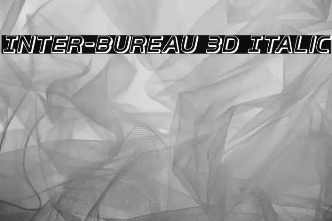 Inter-Bureau 3D Italic Schriftart examples