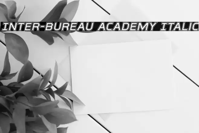Inter-Bureau Academy Italic Fonte examples