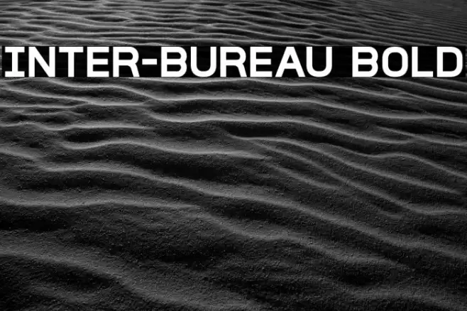 Inter-Bureau Bold Font examples