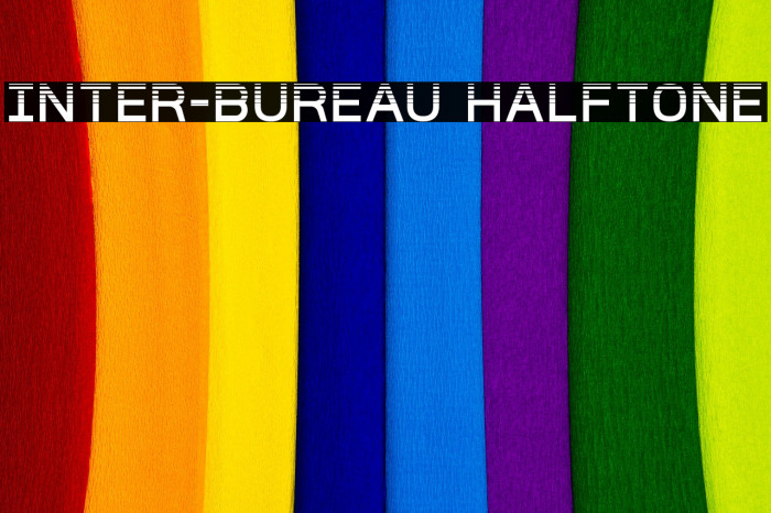 Inter-Bureau Halftone Шрифта examples
