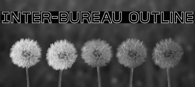 Inter-Bureau Outline Font examples