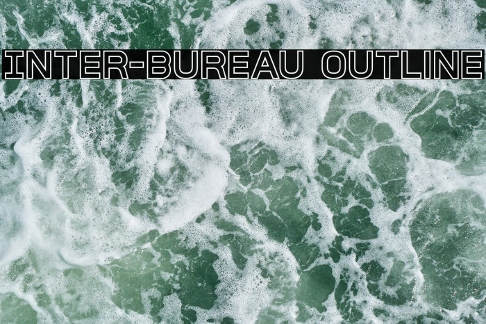 Inter-Bureau Outline 字体 examples