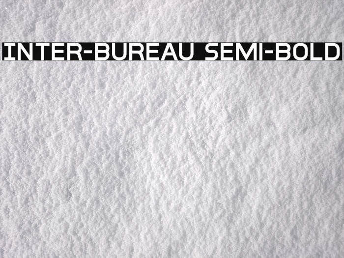 Inter-Bureau Semi-Bold Font examples