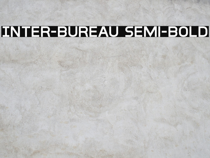 Inter-Bureau Semi-Bold Font examples