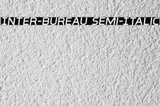 Inter-Bureau Semi-Italic Font examples