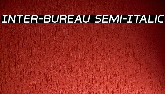 Inter-Bureau Semi-Italic फ़ॉन्ट examples
