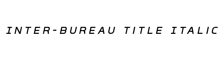 Inter-Bureau Title Italic Font