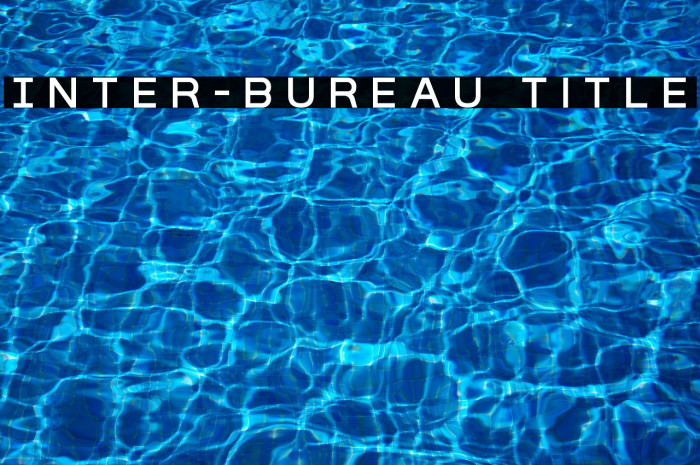 Inter-Bureau Title Font examples