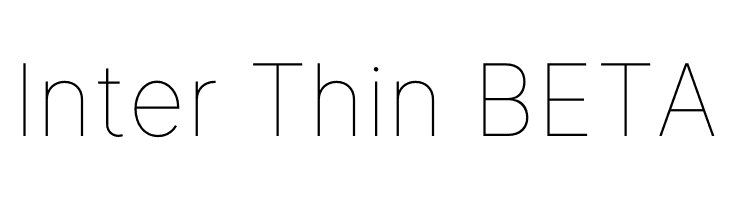 Inter Thin BETA Font