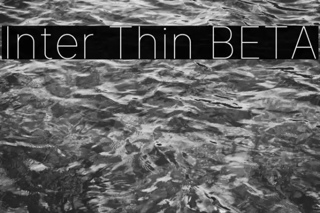 Inter Thin BETA Font examples