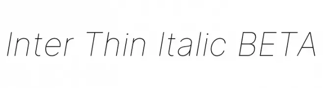 Inter Thin Italic BETA  les polices de caractères gratuit tlcharger