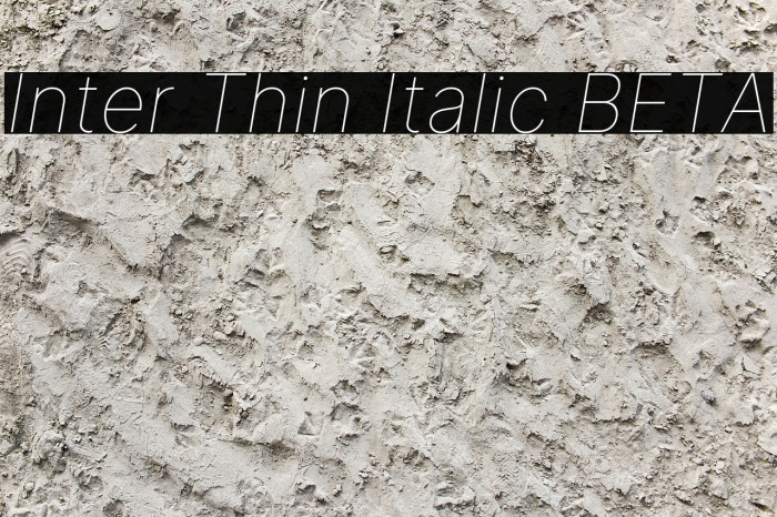 Inter Thin Italic BETA 字体 examples
