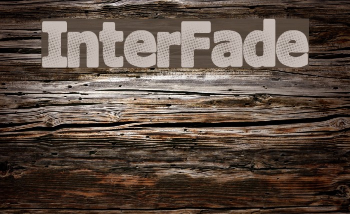 InterFade Font examples