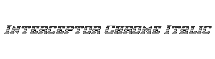 Interceptor Chrome Italic  Frei Schriftart Herunterladen