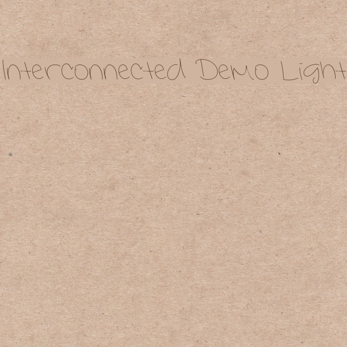 Interconnected Demo Light Font examples