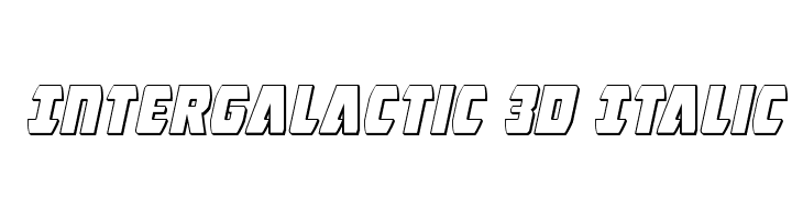 Intergalactic 3D Italic  لخطوط تنزيل