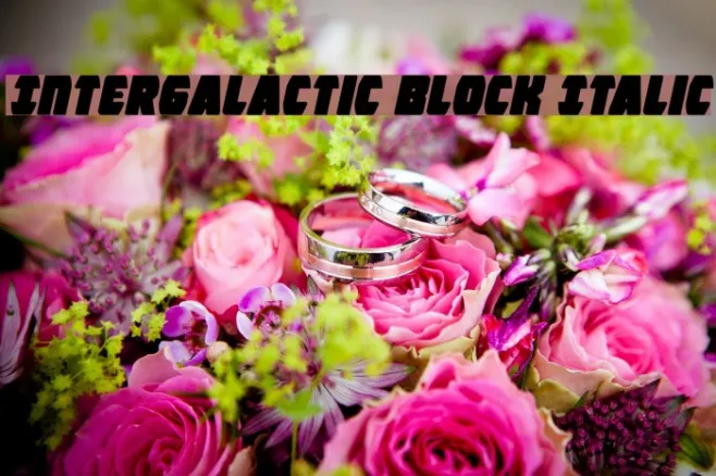 Intergalactic Block Italic Example 3