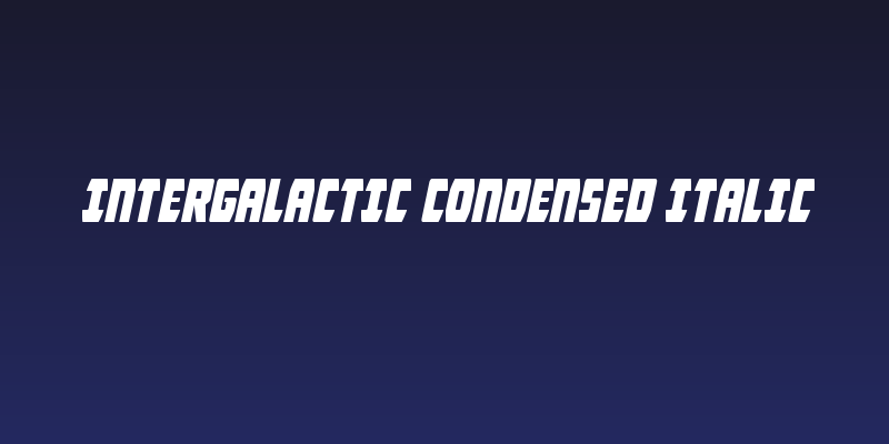 Intergalactic Condensed Italic Social Header