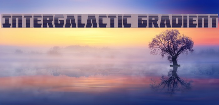 Intergalactic Gradient Font examples