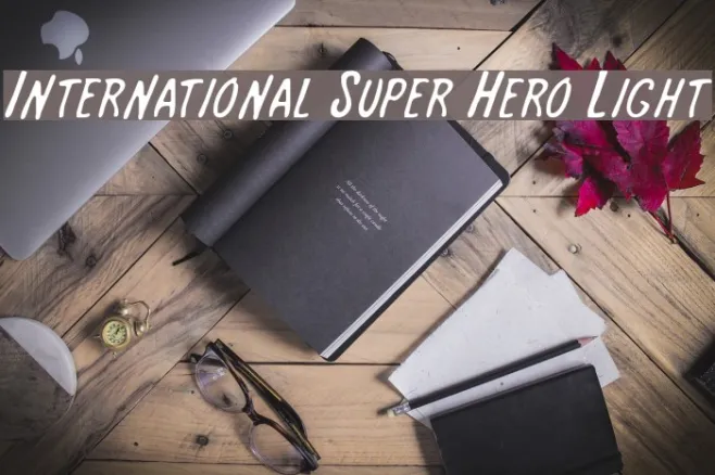International Super Hero Light Example 1