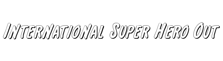 International Super Hero Out Font