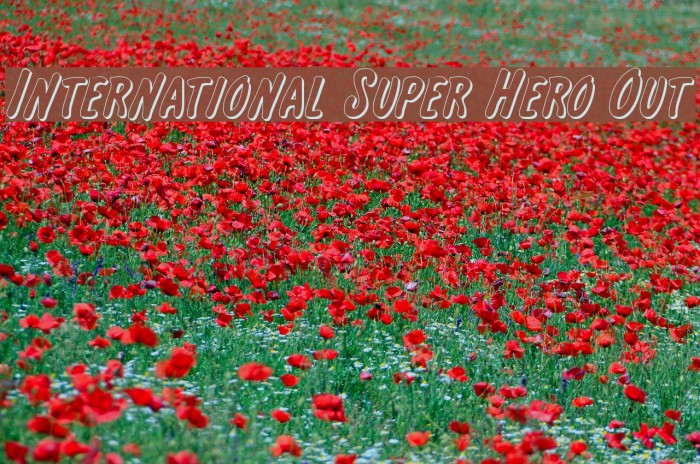 International Super Hero Out Font examples