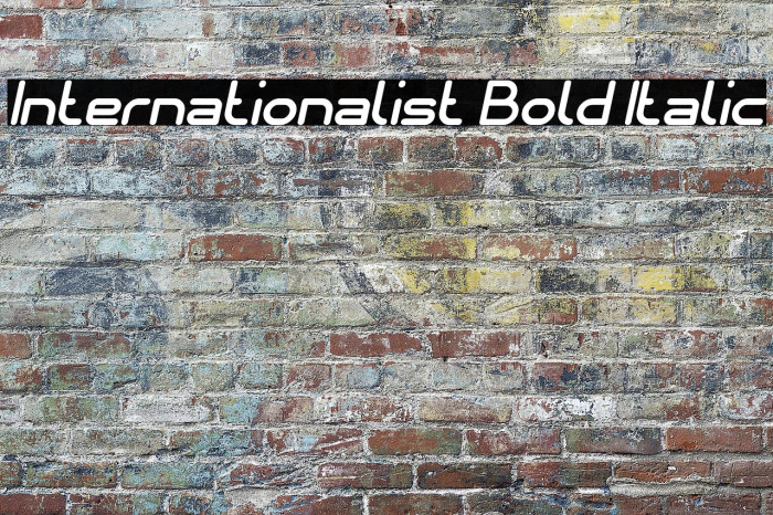 Internationalist Bold Italic Example 1