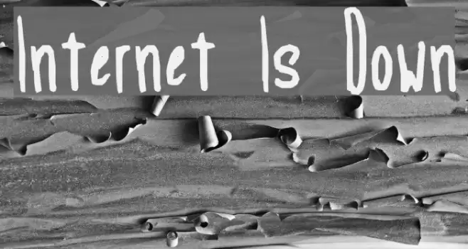 Internet Is Down Font examples