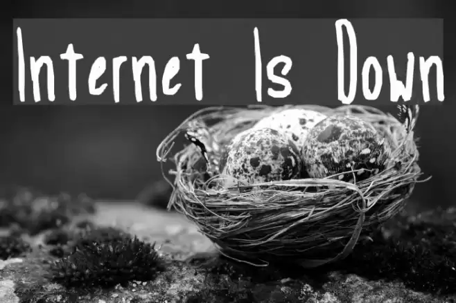Internet Is Down Font examples