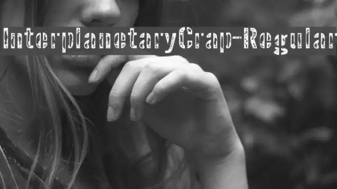 InterplanetaryCrap-Regular Font examples