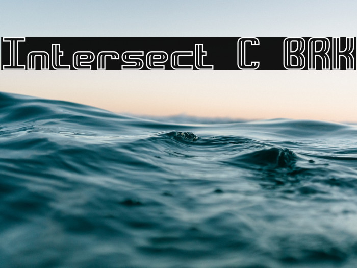 Intersect C BRK Font examples