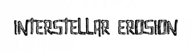 Interstellar Erosion  Скачать бесплатные шрифты