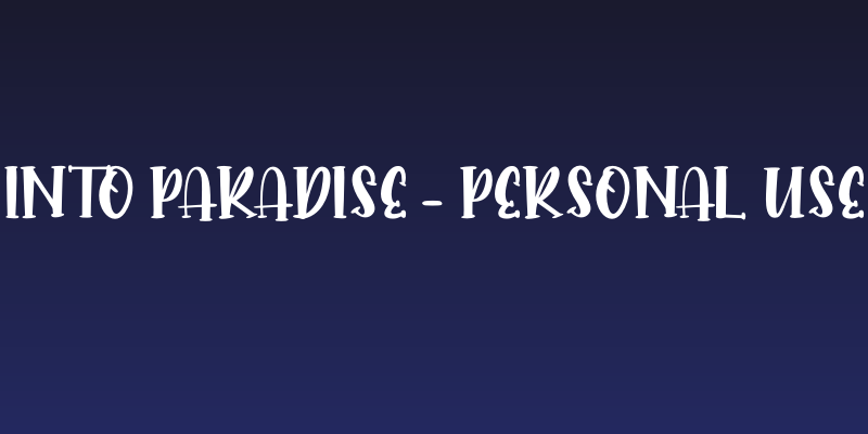 Into Paradise - Personal Use Social Header