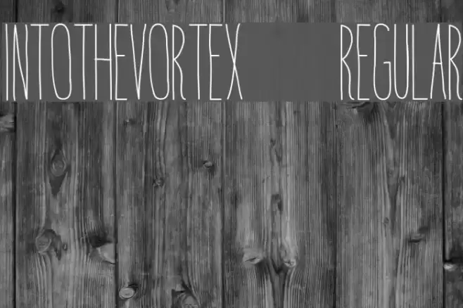 IntotheVortex-Regular Font examples