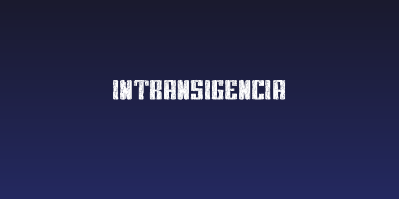 Intransigencia Social Header