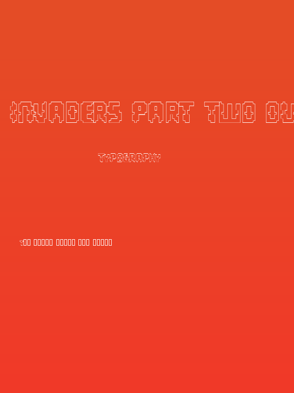 Invaders Part Two Outline Poster