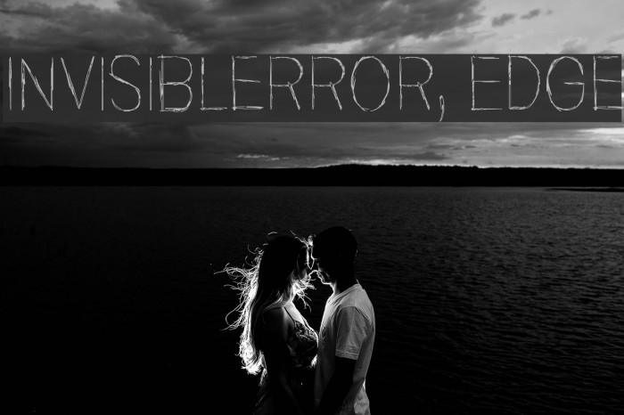 Invisiblerror, Edge Font examples