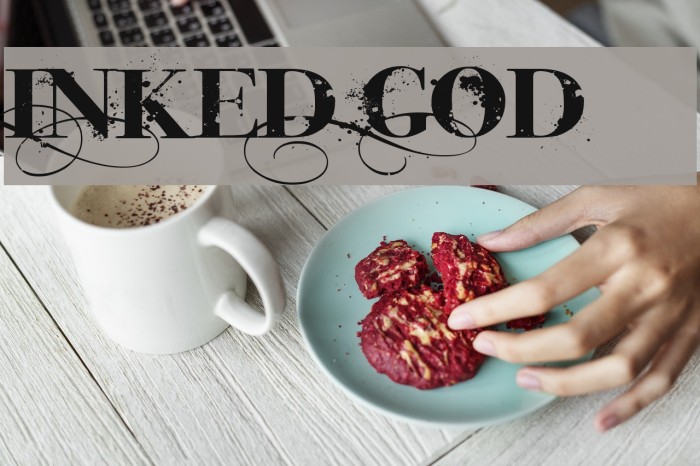 iNked God Font examples