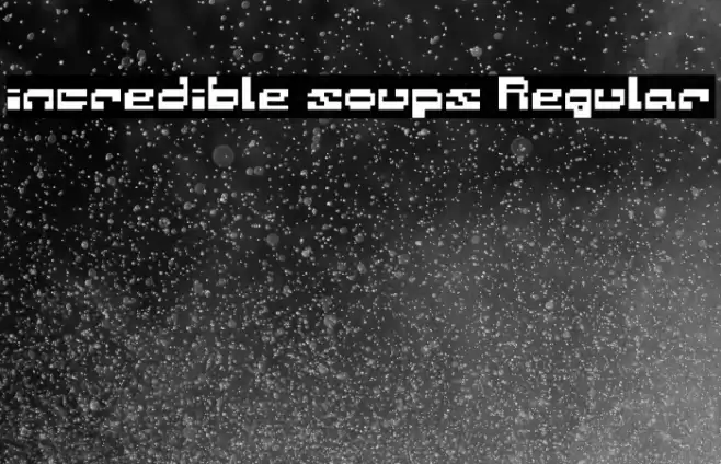 incredible soups Regular Font examples
