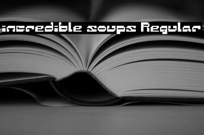 incredible soups Regular Font examples