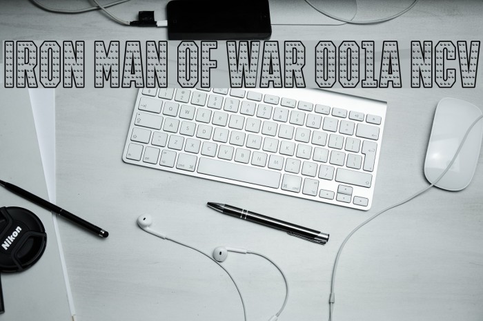 IRON MAN OF WAR 001A NCV Font examples