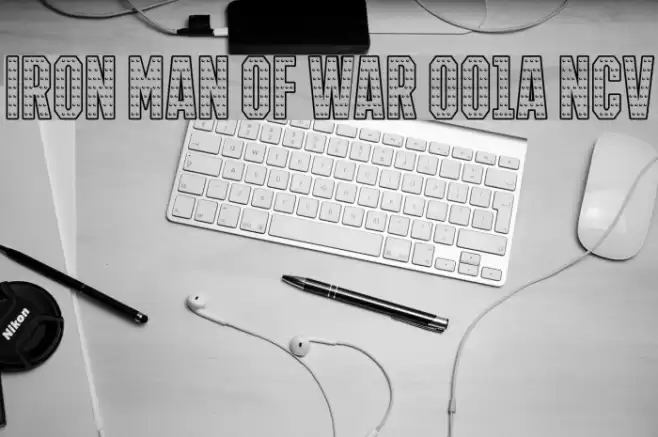 IRON MAN OF WAR 001A NCV Font examples