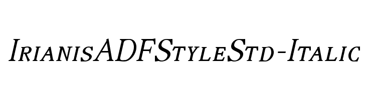 IrianisADFStyleStd-Italic لخطوط تنزيل