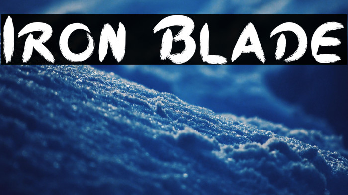 Iron Blade Example 1